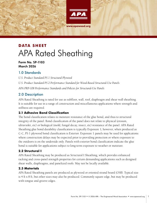 Data Sheet: APA Rated Sheathing (SP-1103) This data sheet describes APA Rated Sheathing, including relevant standards, adhesive bond classification, materials, performance categories, span ratings, installation, sample trademark and specification. Revised March 2026.
