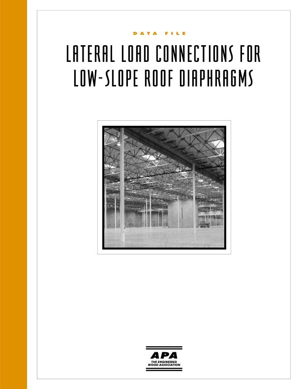 Data File: Lateral Load Connections for Low-Slope Roof Diaphragms (Z350)

Describes techniques and products for code-required connections in wood roof systems in high wind and seismic zones. Revised February 2004.