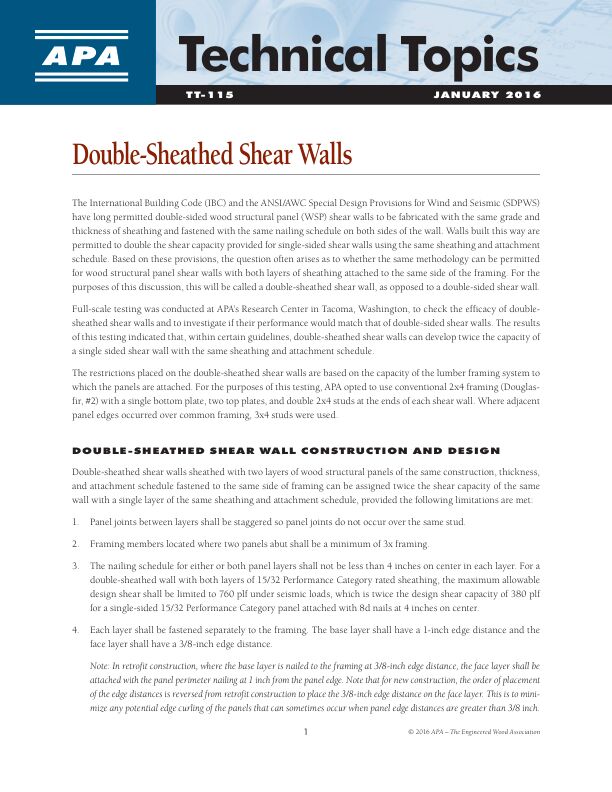 Technical Topics: Double-Sheathed Shear Walls (TT-115)	

Results and discussion of full-scale testing of double-sheathed shear walls

Issued January 2015