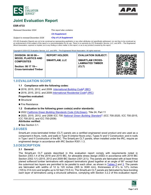 Joint Evaluation Report
ESR-4733: SmartLam, LLC -
SmartLam Cross-Laminated Timber (CLT). Revised December 2024.