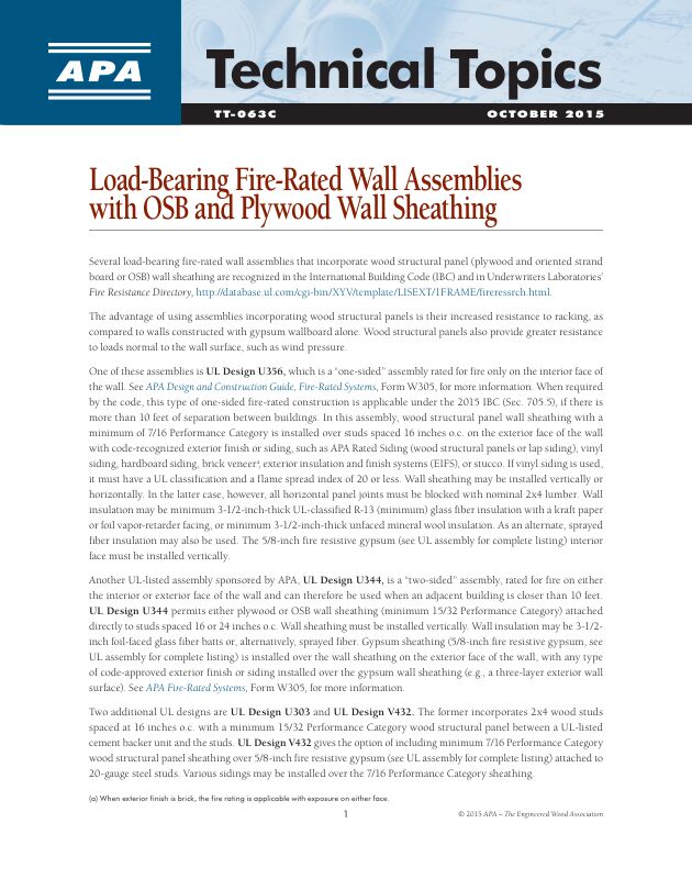 Technical Topics: Load-Bearing Fire-Rated Wall Assemblies with OSB & Plywood Wall Sheathing (TT-063)

Discussion of advantages in using IBC and UL recognized OSB and plywood wall assemblies over other products.

Revised October 2015