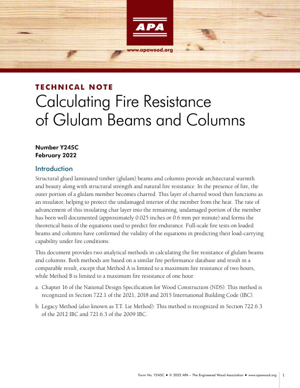 Technical Note: Calculating Fire Resistance of Glulam Beams and Columns (Y245)

Describes the natural fire resistance of glulam beams and columns and provides fire endurance calculation methods. Includes design examples of two methods of fire endurance calculations. Revised February 2022.