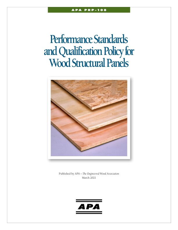 PRP-108: Performance Standard and Qualification Policy for Wood Structural Panels (E445)

APA PRP-108 describes requirements and test methods for APA Performance Rated Panels. Revised March 2021.