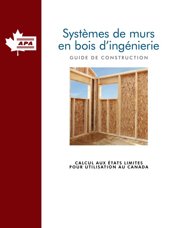 Canadian Publication: Systèmes de murs en bois d’ingénierie (R310 CAF) 

Cette publication vous donne un aperçu de plusieurs systèmes muraux couramment utilisés et montre en détail comment les panneaux structuraux en bois peuvent être utilisés pour répondre aux exigences fondamentales des applications murales. Issued February 2022.