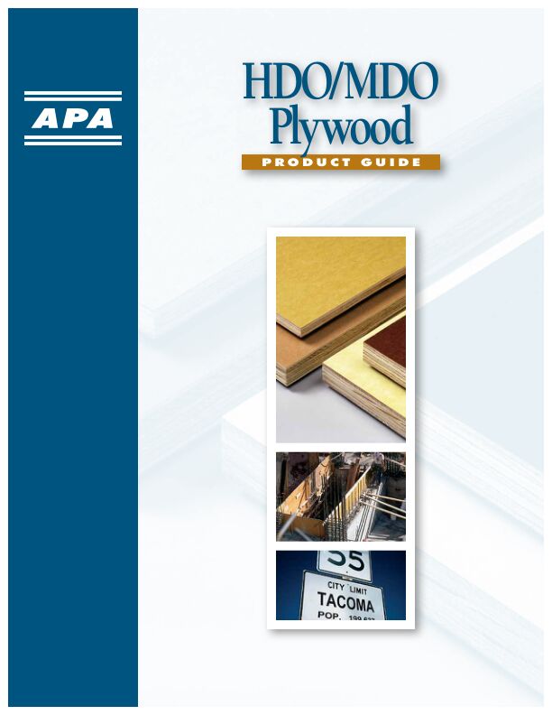 HDO/MDO Plywood Product Guide (B360)

Describes High Density Overlay (HDO) and Medium Density Overlay (MDO) plywood applications, properties and characteristics, plus shop practice and finishing recommendations. Revised October 2011.