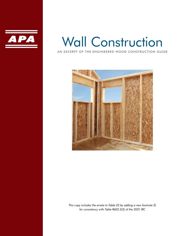 APA Engineered Wood Construction Guide (E30X-WC)

Comprehensive guide to engineered wood construction systems for both residential and commercial/industrial buildings. Includes information on plywood and oriented strand board (wood structural panels), glulam, I-joists, structural composite lumber, typical specifications and design recommendations for floor, wall and roof systems, diaphragms, shear walls, fire-rated systems and methods of finishing. Revised December 2016 (Errata 2023).