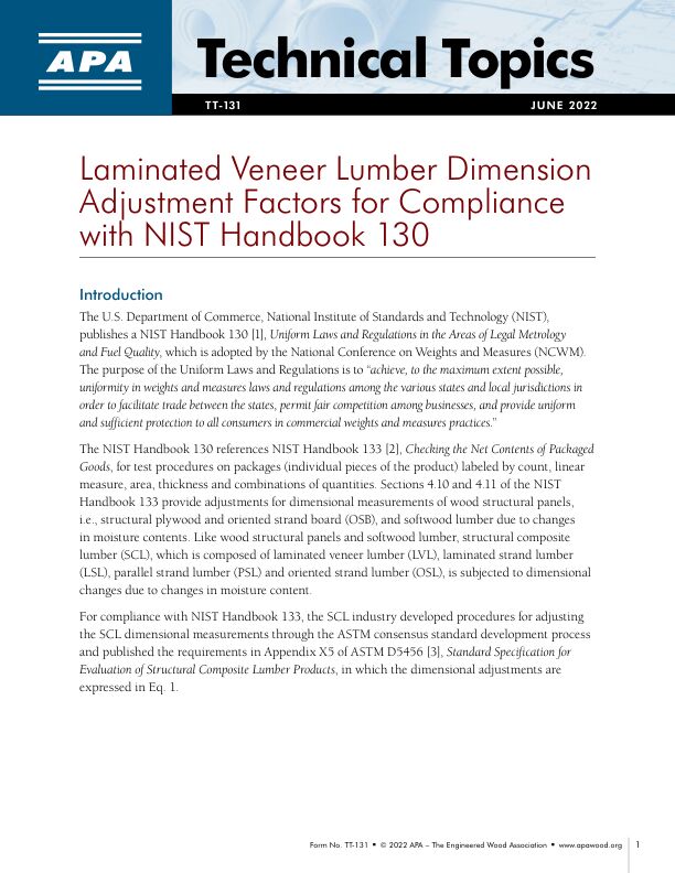 Technical Topics: Laminated Veneer Lumber Dimension Adjustment Factors for Compliance with NIST Handbook 130 (TT-131)

Procedures for adjusting dimensional measurements of LVL in compliance with NIST Handbooks 130 and 133. Issued June 2022.