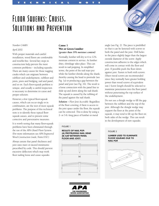 Technical Note: Floor Squeaks—Causes, Solutions and Prevention (C468)

Discusses typical floor-squeak causes and provides corrective and preventative measures. Revised April 2002.