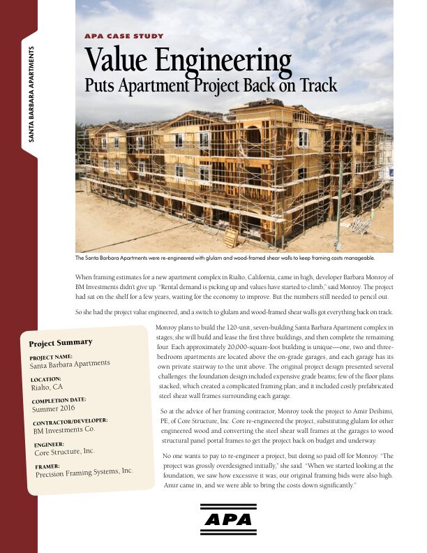 Case Study: Value Engineering Puts Apartment Project Back on Track in Rialto, California (S125)

Value engineering and a switch to glulam and wood-framed shear walls put this stalled Rialto, California, apartment project back on track. Force transfer around openings (FTAO) method of shear wall analysis was used.	Issued June 2016.