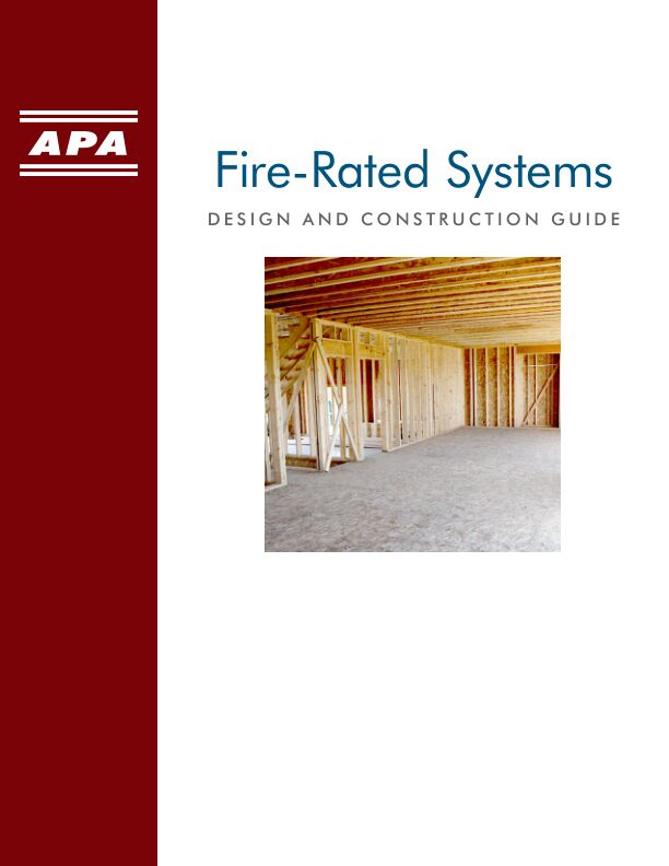 Fire-Rated Systems Design and Construction Guide (W305)

Guide to cost-effective fire-rated construction systems that meet code and insurance recommendations. 	
Revised July 2022.