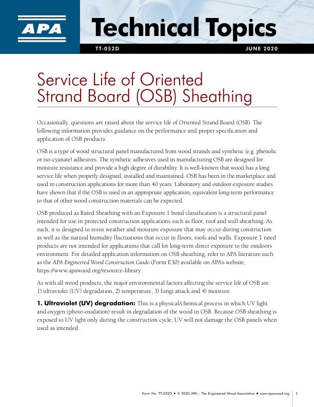 Technical Topics: Service Life of Oriented Strand Board (OSB) Sheathing (TT-052)

Information about the performance, proper specification, and application of OSB Products. 

Revised June 2020