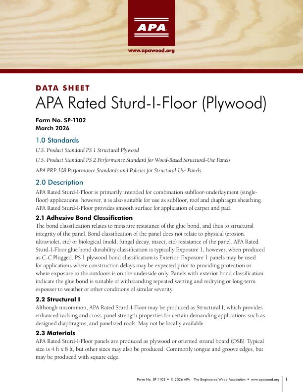 Data Sheet: APA Rated Sturd-I-Floor (SP-1102) This data sheet describes APA Rated Sturd-I-Floor (plywood), including relevant standards, adhesive bond classification, materials, performance categories, span ratings, installation, sample trademark and specification. Revised March 2026.
