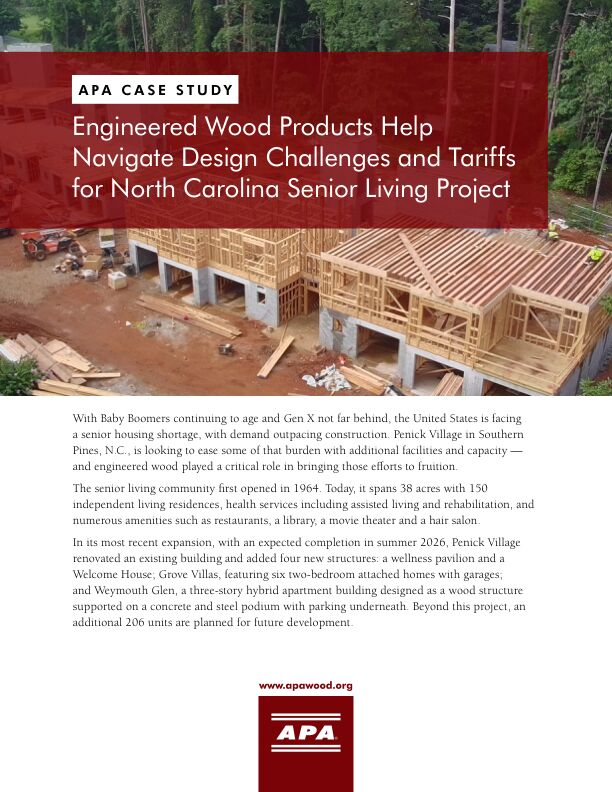 Engineered Wood Products Help Navigate Design Challenges and Tariffs for North Carolina Senior Living Project (C440)

Engineered wood products proved essential in solving complex structural and acoustic challenges at Weymouth Glen, a three-story podium apartment building at Penick Village in Southern Pines, N.C. — while also helping the project team navigate tariff-related supply chain pressures. Published May 2026.
