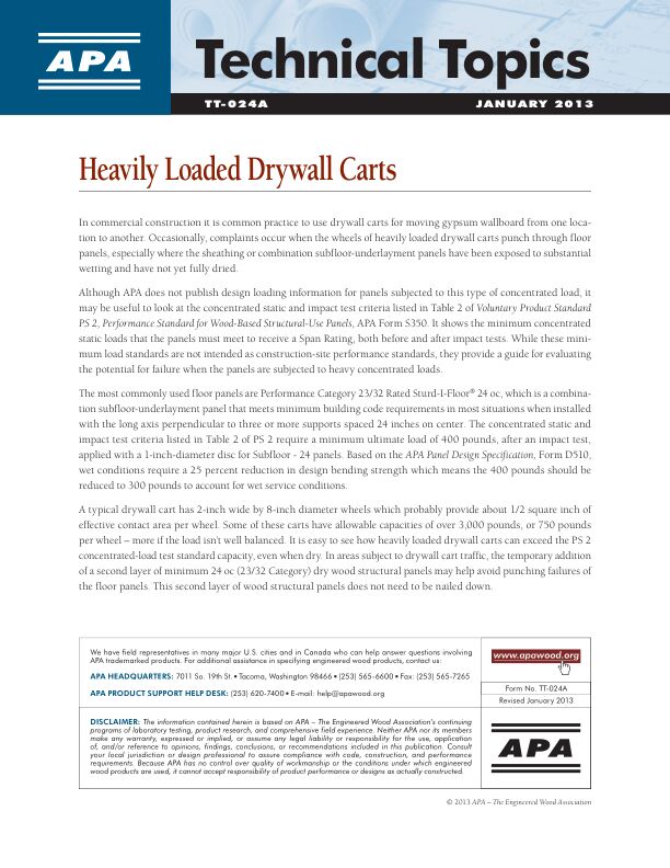 Technical Topics: Heavily Loaded Drywall Carts (TT-024)

How to avoid floor panel puncture from drywall carts by consulting PS 2 for minimum concentrated static loads and heavy concentrated loads. Temporary provision of a second layer of floor panels may be needed. 

Revised January 2013