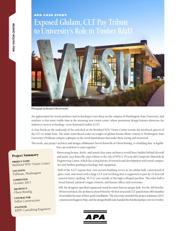 Case Study: Exposed Glulam, CLT Pay Tribute to University's Role in Timber R&D - Washington State University Visitor Center in Pullman, Washington (R130)

The Brelsford WSU Visitor Center is a functional showcase of several engineered wood products, inspiring and educating visitors on wood’s aesthetic and structural capabilities. Mountain pine beetle-killed wood was used extensively throughout the interior, too. Issued October 2015.

**CREDIT MAY BE REQUIRED FOR IMAGES**
