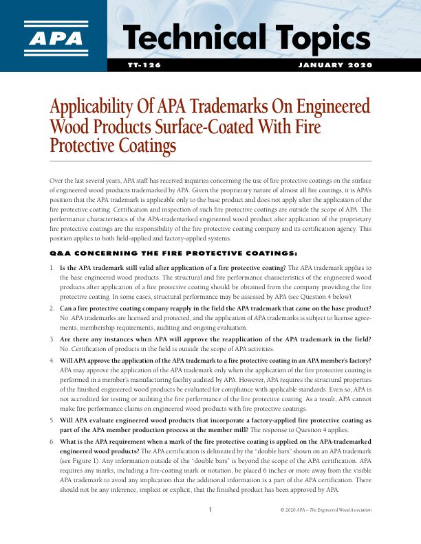 Technical Topics: Applicability Of APA Trademarks On Engineered Wood Products Surface-Coated With Fire Protective Coatings (TT-126)

Contains Q&A concerning fire protective coatings. Certification and inspection of products treated with fire-protective coatings are outside the scope of APA. 

Issued January 2020