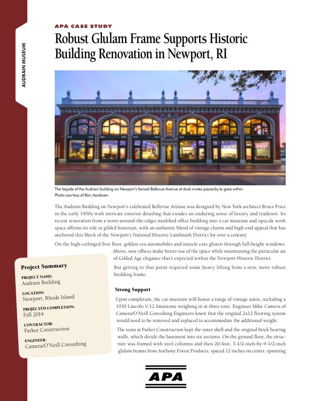 Case Study: Robust Glulam Frame Supports Historic Building Renovation - Audrain Museum Building in Newport, Rhode Island (Q125)

The historic Audrain Building on Newport, Rhode Island's famous Bellevue Avenue got a super-strong floor designed to support the weight of classic automobiles rolling into a new car museum. Issued February 2015.


**CREDIT MAY BE REQUIRED FOR IMAGES**