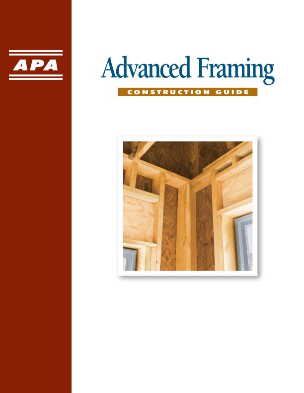 Advanced Framing Construction Guide (M400)

This construction guide explains the components of advanced framing in floor and wall framing, including illustrated construction details. Revised April 2016.