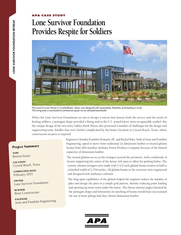 Case Study: Lone Survivor Foundation Provide Respite for Soldiers - Retreat House in Crystal Beach, Texas (R115)

The Lone Survivor House, a retreat for combat veterans in Crystal Beach, Texas, has a truly unique design: a collection of buildings (including a pentagon-shaped building) on piers, connected via an elevated boardwalk. The design presented many framing challenges, which were met through the capabilities of glulam beams. Revised September 2015.