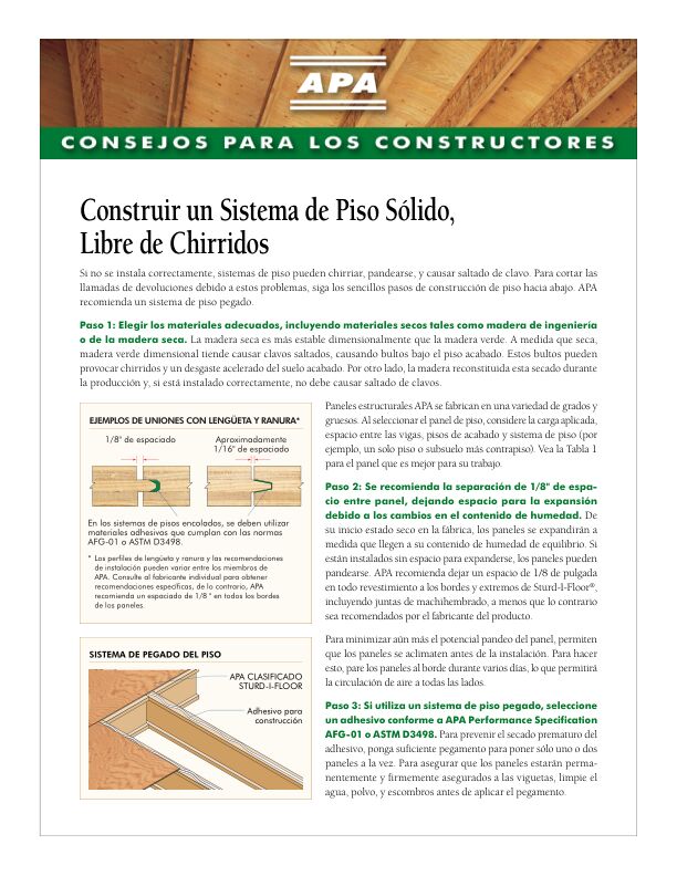 Consejos Para Los Constructores: Construir un Sistema de Piso Sólido, Libre de Chirridos (Q300 LA)

Construcción de pisos. Spanish version of Builder Tips: Construct a Solid, Squeak-Free Floor System, Form Q300. Replaces Form E305 LA. Revised July 2014.