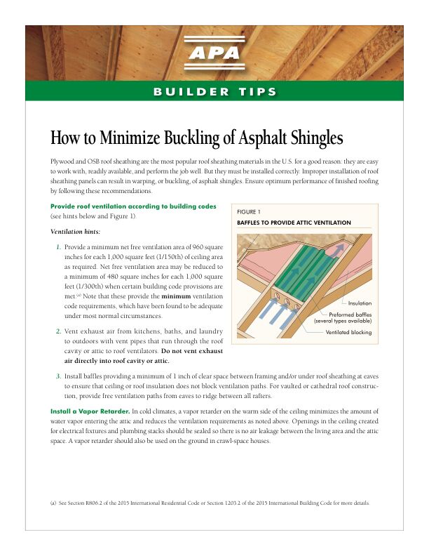 Builder Tips: How To Minimize Buckling of Asphalt Shingles (K310)

Describes building techniques to ensure optimal performance of finished roofing.

Revised July 2015