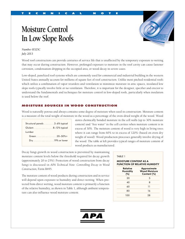 Technical Note: Moisture Control in Low Slope Roofs (R525)

Recommendations for minimizing moisture accumulation in panelized low-slope roof systems used in commercial and industrial applications. Revised July 2013.